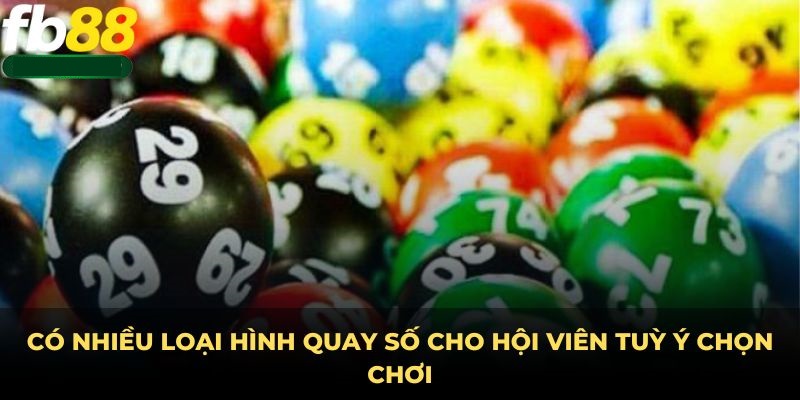 Xổ số FB88 đa dạng loại hình để bạn lựa chọn tùy theo sở thích của mình