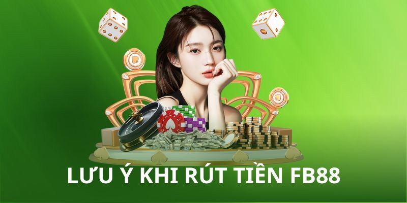 Bỏ túi một vài lưu ý để giao dịch suôn sẻ