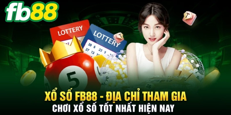 Mọi người yên tâm tham gia chơi tại cổng game xổ số FB88 uy tín 